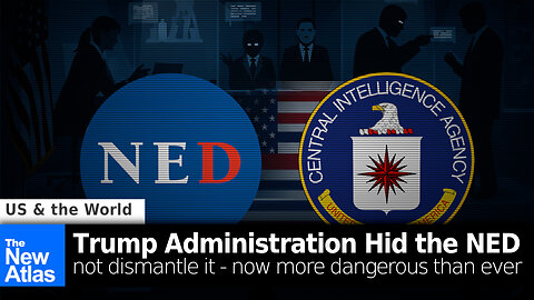 US President Trump Streamlined the National Endowment for Democracy, not Dismantle it