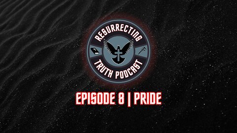 Episode 8 | Pride