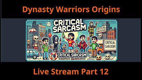 Dynasty Warriors Origins Part 12