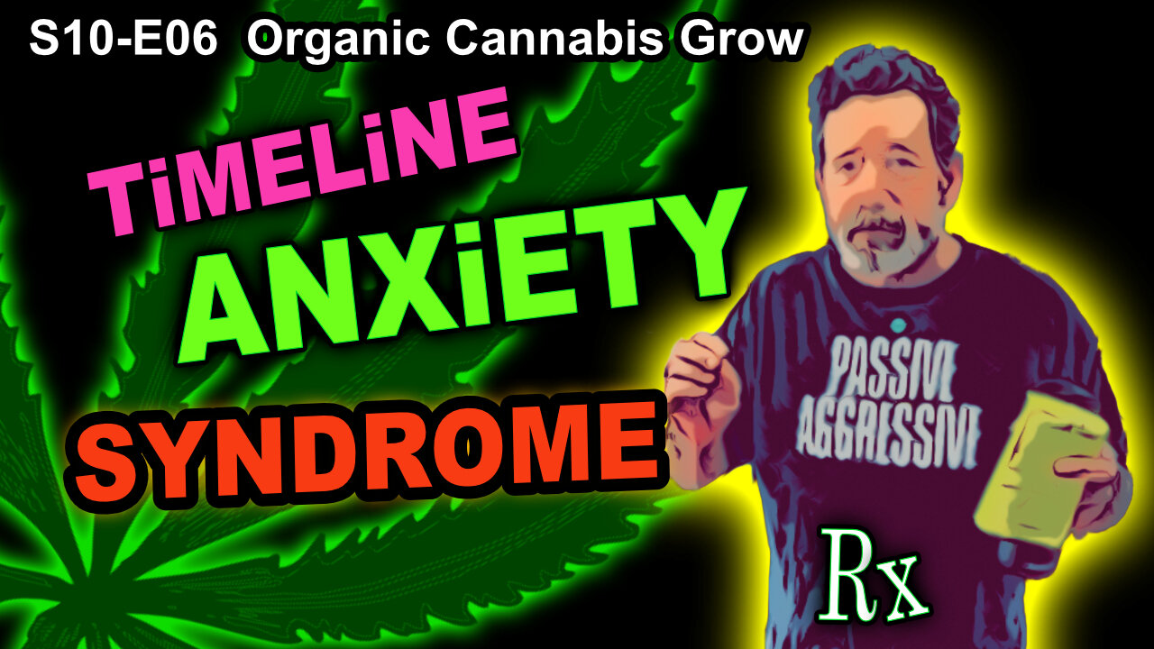 S10 E06 – Week 5 of Veg – Timeline Anxiety & More Training - Shiskaberry, Chemy Lemmy, Afghan Kosher