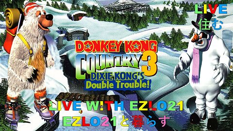 "From Country to Bananza: My Donkey Kong Journey continues with DKC3!" | Live with EZLO21