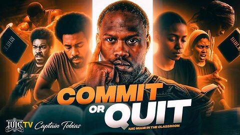 Commit or Quit || InTheClassroom