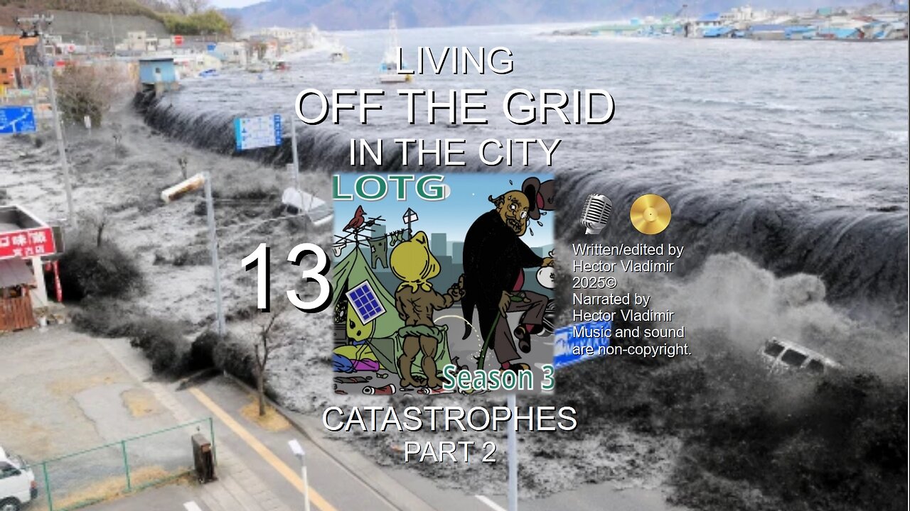 13 Catastrophes - part 2 - Financial collapse and mega disasters