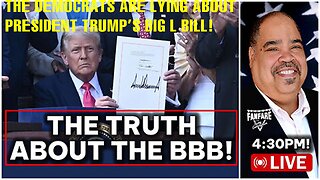 THE DEMOCRATS ARE LYING ABOUT PRESIDENT TRUMP'S BIG L BILL!