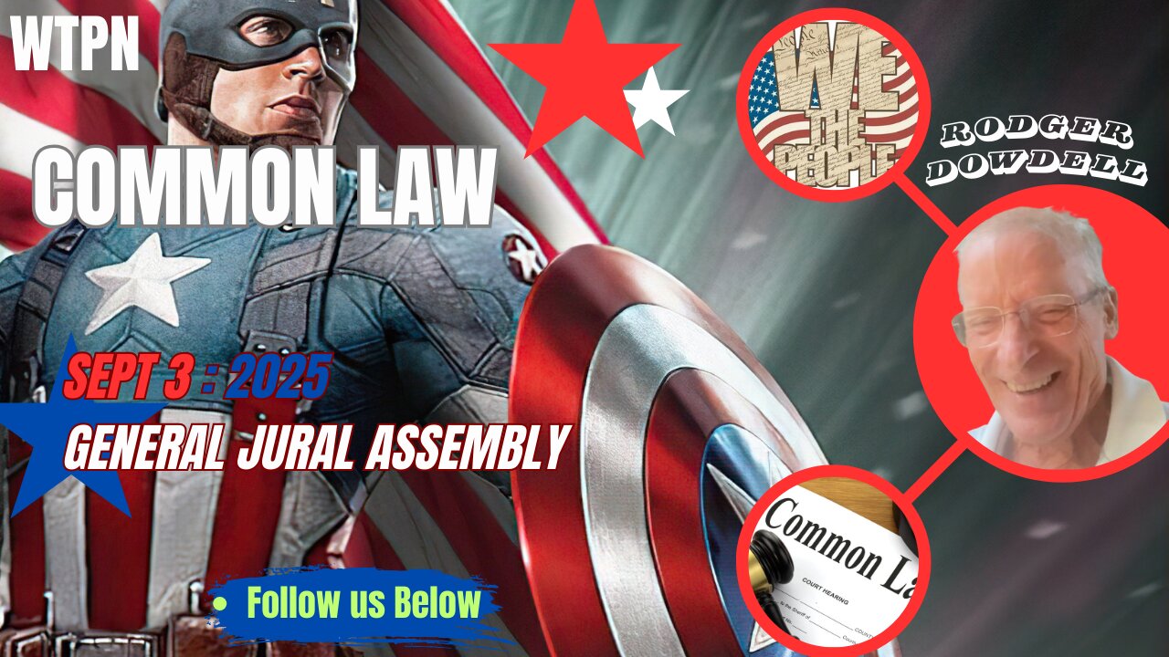 WTPN -COMMON LAW WITH RODGER DOWDELL - SEPT 3, 2025