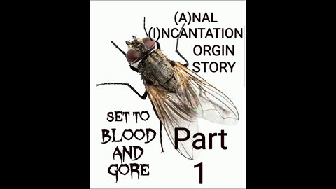 (A)NAL (I)NCANTATION ORGIN STORY part 1
