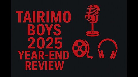2025 Year-End Review | Movie Reviews | Tairimo Boys Podcast