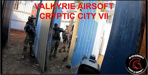 Valkyrie Airsoft Cryptic City 7 Gameplay