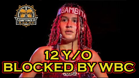 Why Did The WBC Stop This 12 Year Old’s Big Fight?