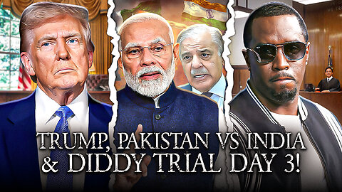 INSANE Trump Interview, Pakistan To Attack India, Diddy Trial Day 3!