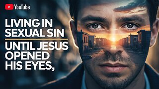 🔥 FROM SIN TO SALVATION: JIM’S EYES OPENED BY JESUS! 🙏⚡ #Testimony #SexualSinToSavior #jesuschrist