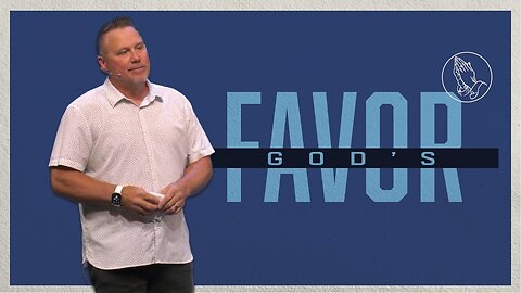God's Favor | Pastor Terrell Somerville