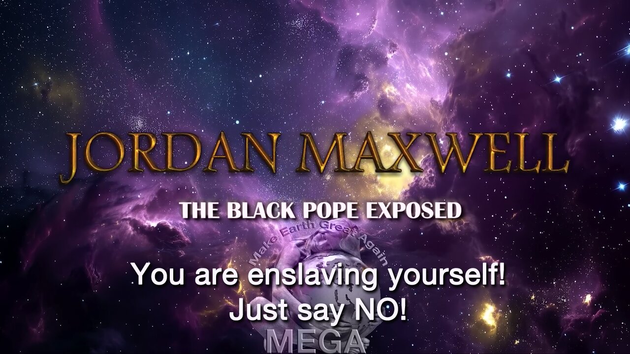 Jordan Maxwell: You Are Enslaving Yourself! - Just Say NO!