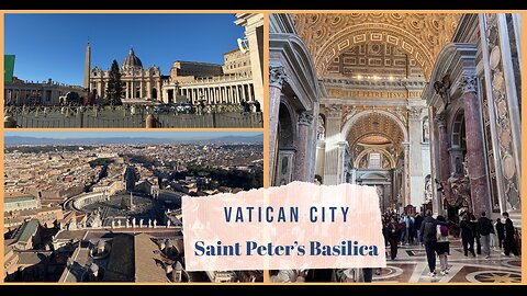 St. Peter’s Basilica: Climbing to the Top for Epic Views - Vatican City 2025