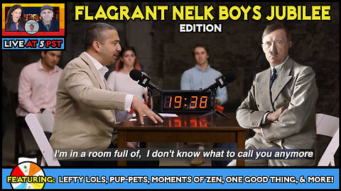 FLAGRANT NELK Boys JUBILEE Edition!