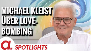 Spotlight: Michael Kleist über "Love-Bombing" durch Narzissten
