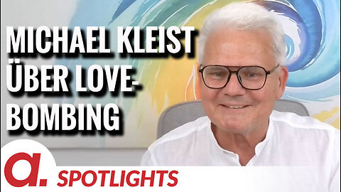 Spotlight: Michael Kleist über "Love-Bombing" durch Narzissten
