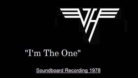 Van Halen - I'm The One (Live in Wichita, Kansas April 3, 1978) Soundboard