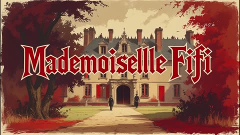 Mademoiselle Fifi - Guy de Maupassant