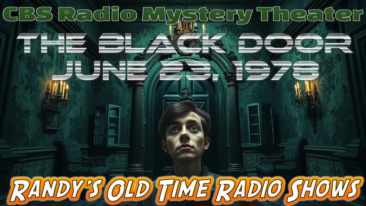 78-06-23 CBS Radio Mystery Theater The Black Door