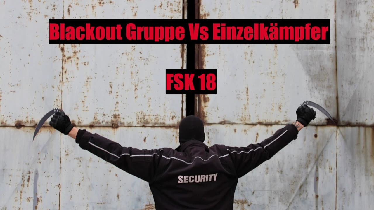 BLACKOUT GRUPPE VS EINZELKÄMPFER