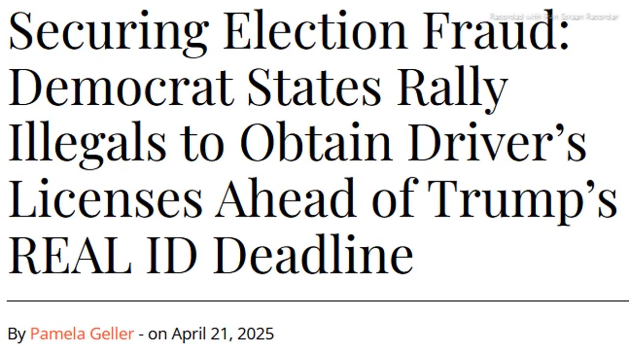 ARTICLE ONLY>SECURING ELECTION FRAUD DEMO STATES RALLY ILLEGALS TO OBTAIN DRIVER'S LICENSES AHEAD OF TRUMP'S REAL ID DEADLINE - 5 mins