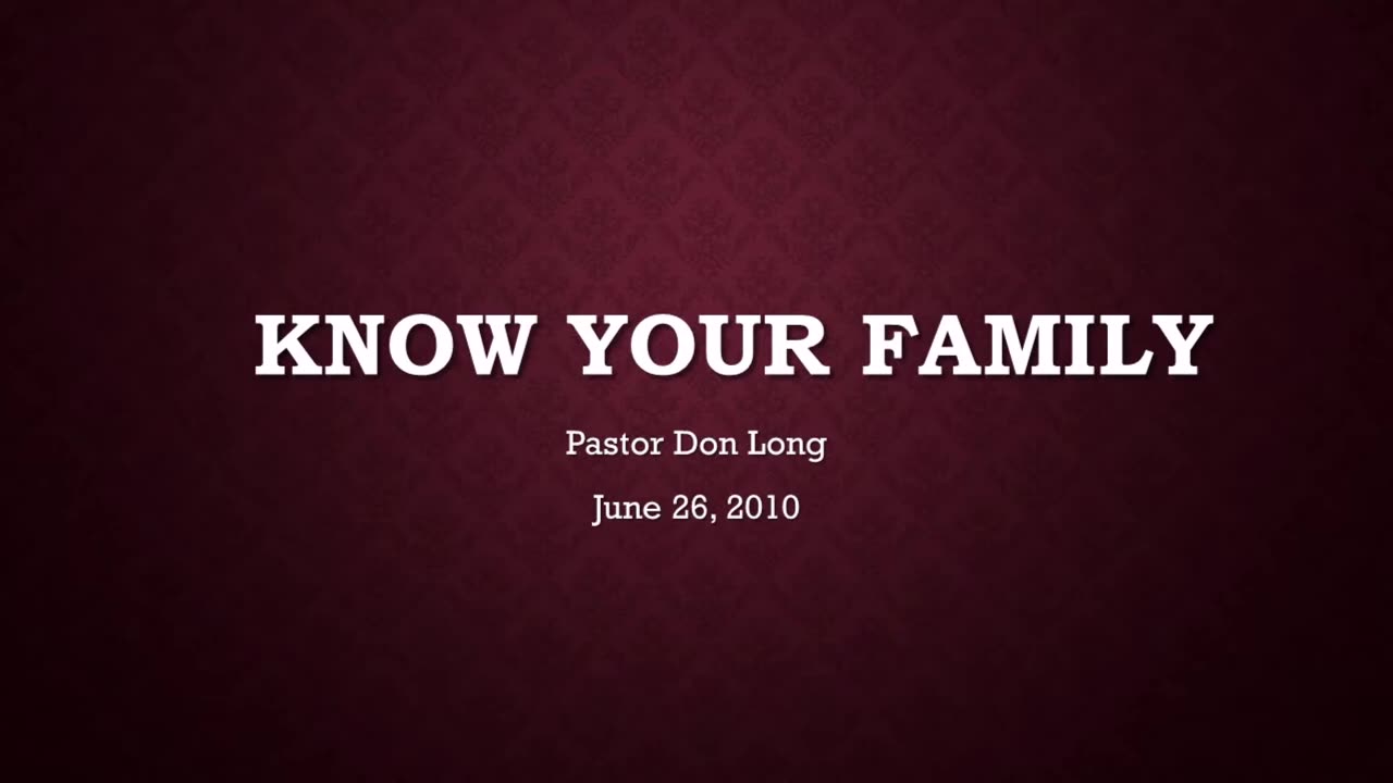 Know Your Family (June 26, 2010)