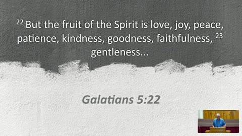 Galatians 5:22-23, Ephesians 4:1-3, The Fruit of the Spirit: Gentleness, Pastor Larry Meade