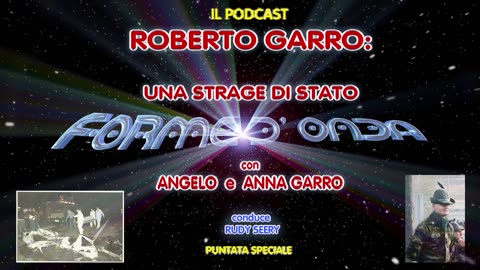 Forme d' Onda-Roberto Garro: Una Strage di Stato