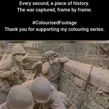 WWII Frontline Cameramen #ColourisedHistory