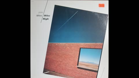 John Miles - Miles High (1981) [Complete LP]