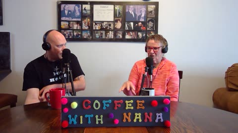 #183 Coffee with Nana. How Jesus makes relationships so much better.