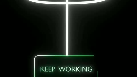 Keep working