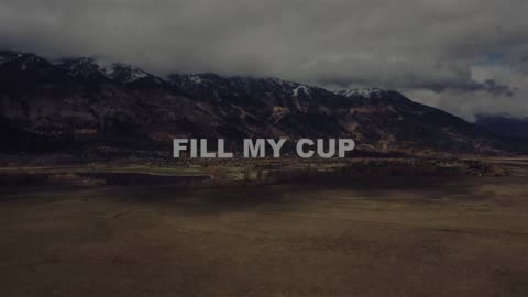 Andrew Ripp - Fill My Cup (Official Lyric Video).