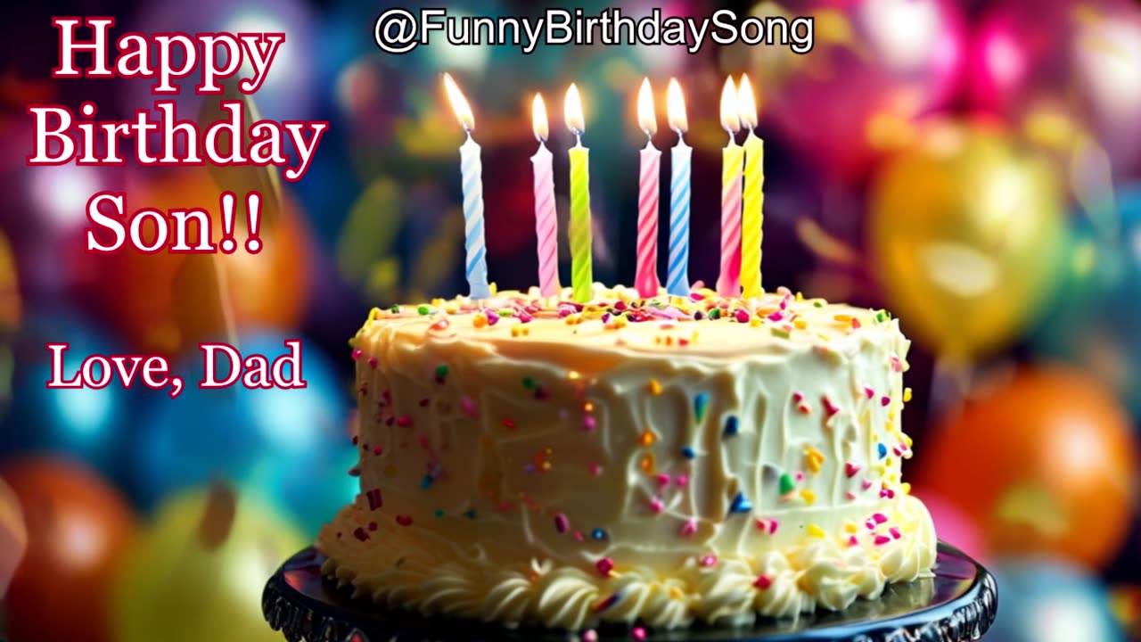 🎉 Happy Birthday Son, Love Dad | Funny & Heartfelt Birthday Song from Father to Son 🎉