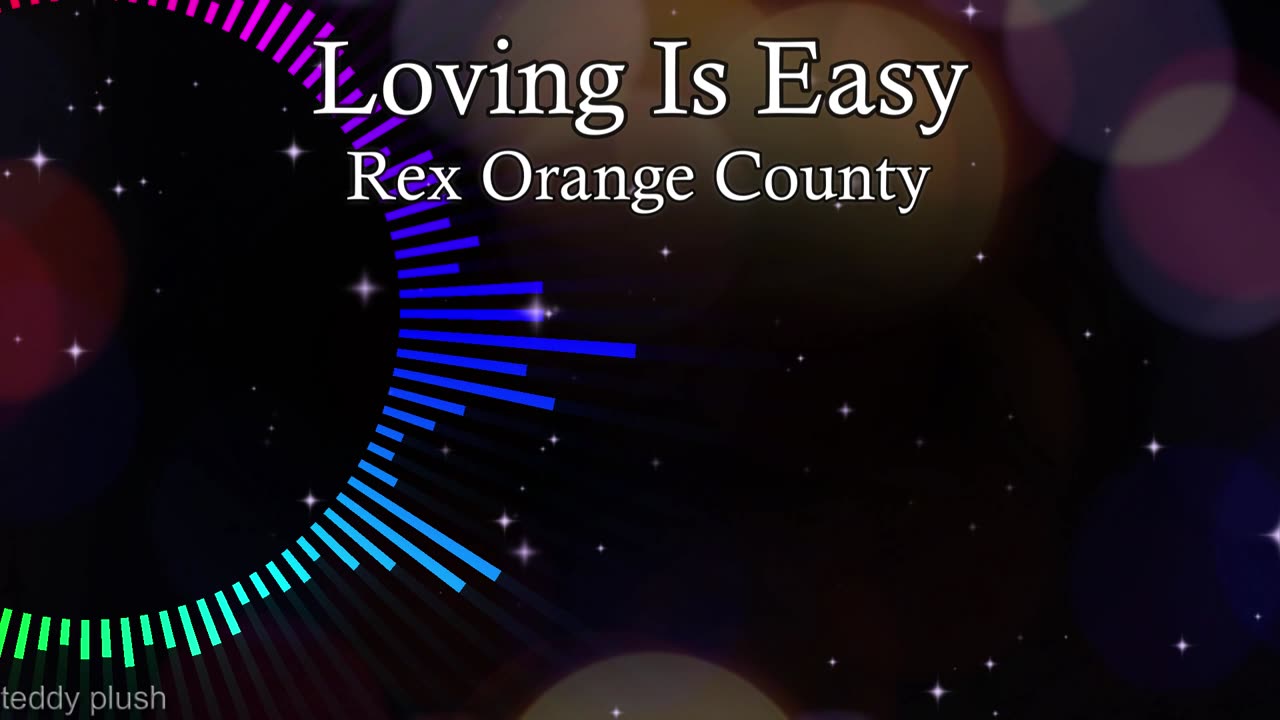 Loving Is Easy - Rex Orange County
