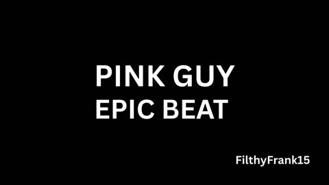 PINK GUY - EPIC BEAT