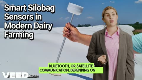 Sealed Smart, Fed Right: Smart Silobag Sensors in Modern Dairy Farming