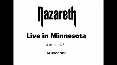 Nazareth - Live in Minneapolis, Minnesota June 11, 1976 (FM Broadcast)