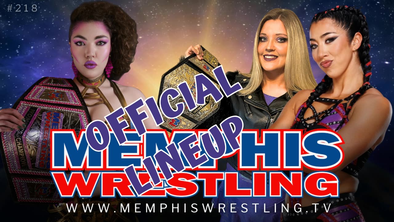 OFFICIAL LINEUP! MEMPHIS WRESTLING! Episode 218!