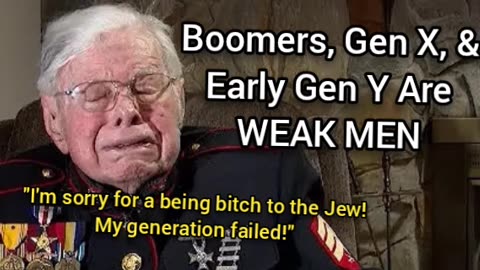 Older Men Were Weak Men That Created The Bad Times We're Currently In