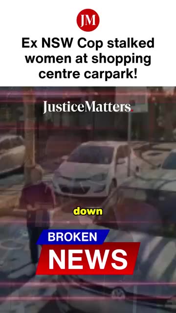 Ex NSW Cop stalked women at shopping centre carpark