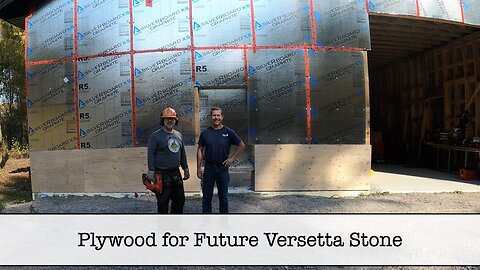 Building the Shop - Part 85 - Plywood for Future Versetta Stone and South Side Man Door Framing