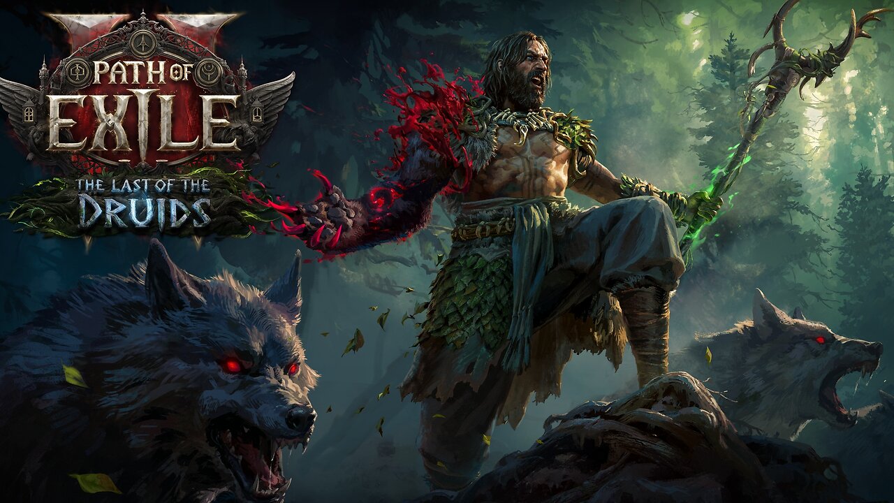 🔴Live - POE 2 Last of the Druids Launch!