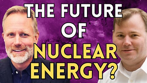 Is Thorium The Future Of Nuclear Energy? | Kirk Sorensen