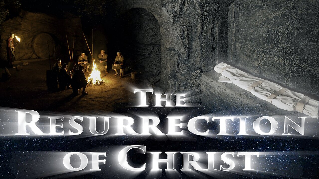 The Resurrection of Christ Series 1. Part 2