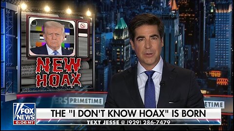 Watters: New Trump Hoax Is Born