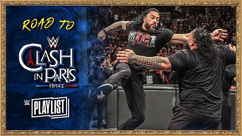 Roman Reigns vs. Bronson Reed | Clash in Paris: Road to WWE Playlist