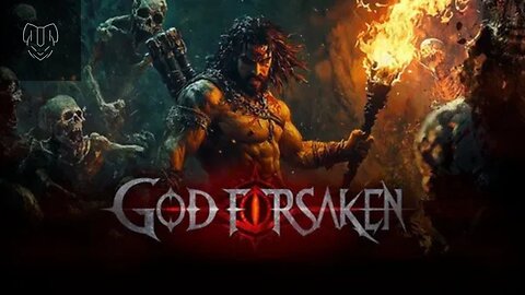 Livestream God Forsaken part 1