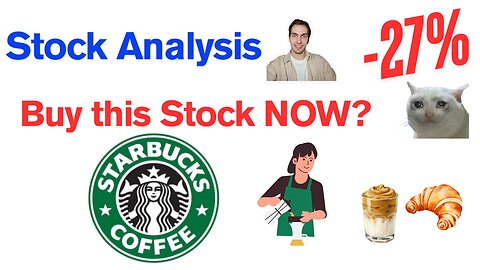Starbucks Stock Analysis | Buy After the Recent Sell-Off?